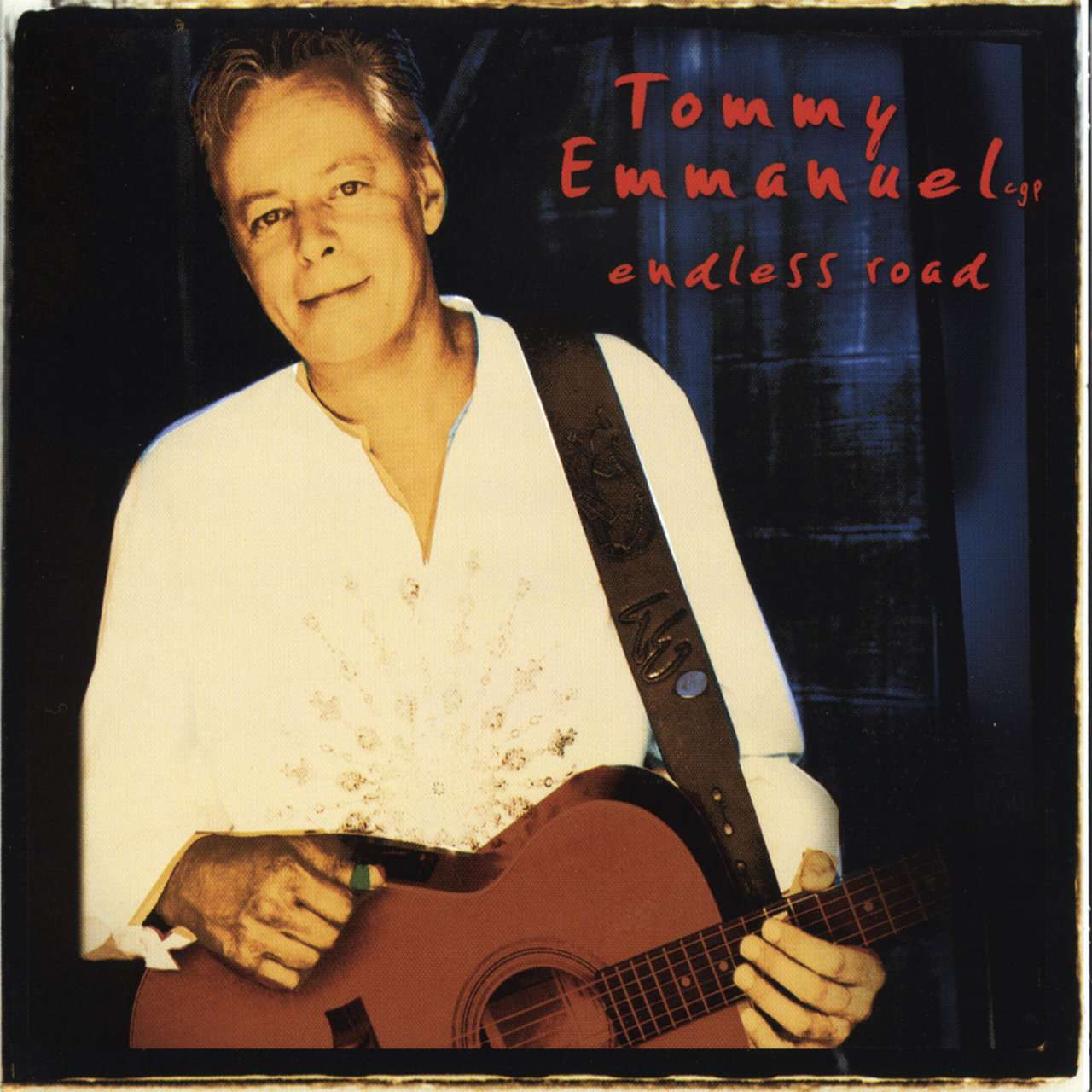 Tommy Emmanuel《Endless Road》[CD级无损/44.1kHz/16bit]