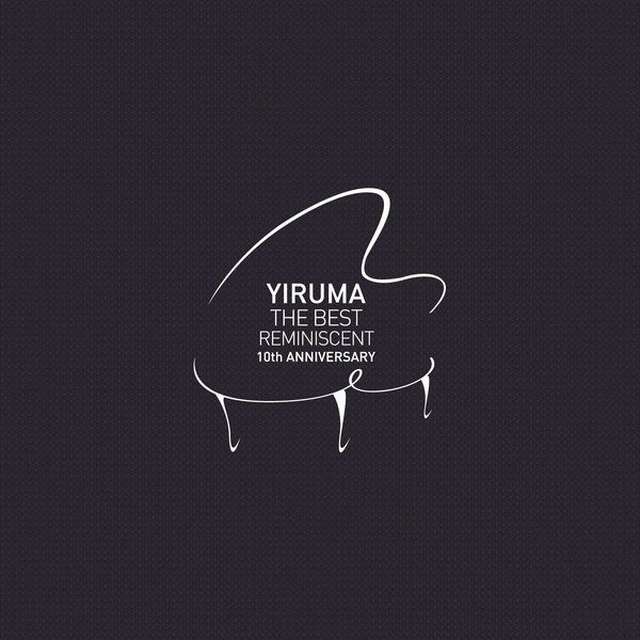 Yiruma《Best Reminiscent -10th Anniversary》[CD级无损/44.1kHz/16bit]