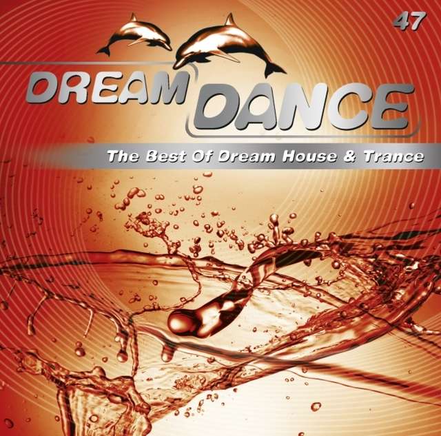 Sony Music《Dream Dance Vol. 47》[CD级无损/44.1kHz/16bit]