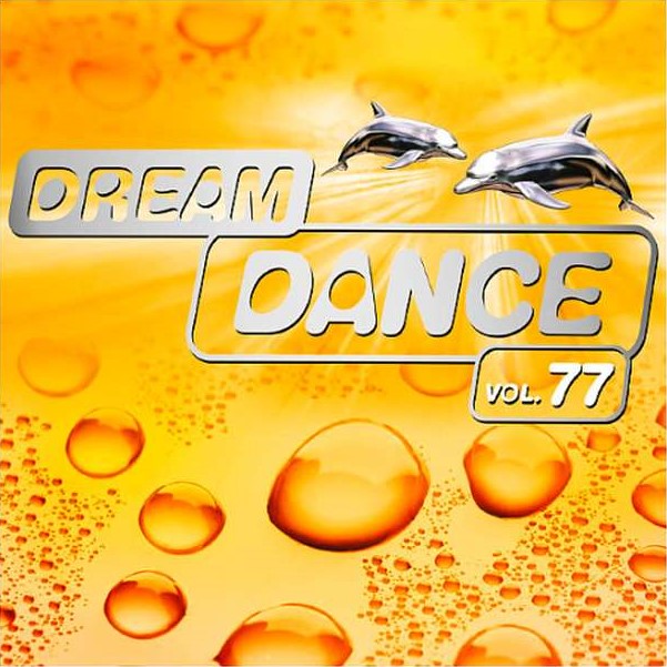 Sony Music《Dream Dance Vol. 77》[CD级无损/44.1kHz/16bit]