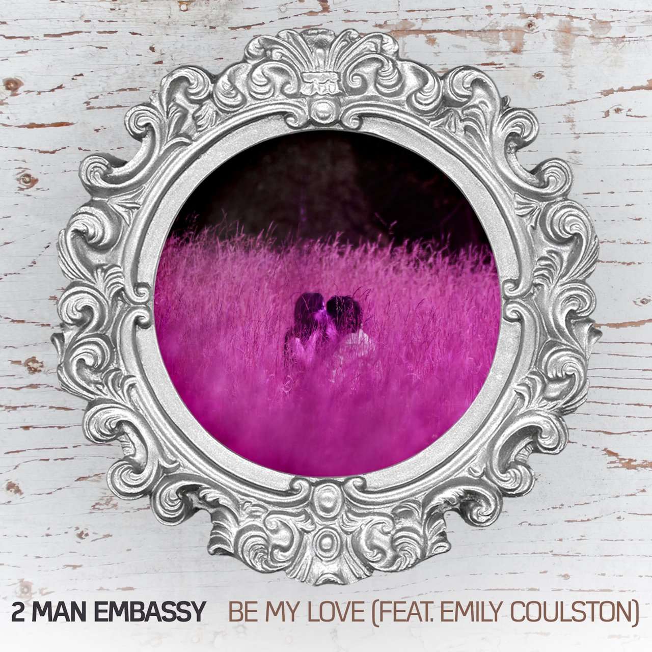 2 Man Embassy《Be My Love》[CD级无损/44.1kHz/16bit]
