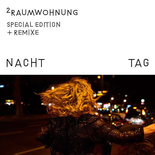 2raumwohnung《Nacht und Tag (Special Edition)》[CD级无损/44.1kHz/16bit]