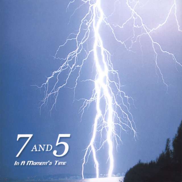 7AND5《In A Moment’s Time》[CD级无损/44.1kHz/16bit]