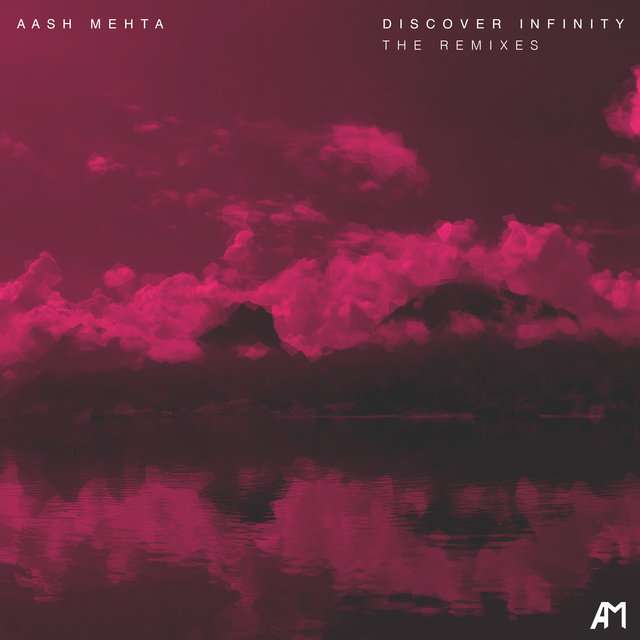 Aash Mehta《Discover Infinity (The Remixes)》[CD级无损/44.1kHz/16bit]