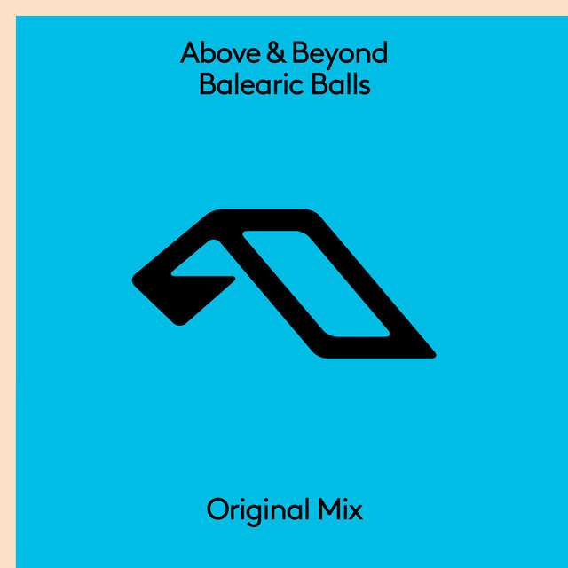 Above & Beyond《Balearic Balls》[CD级无损/44.1kHz/16bit]