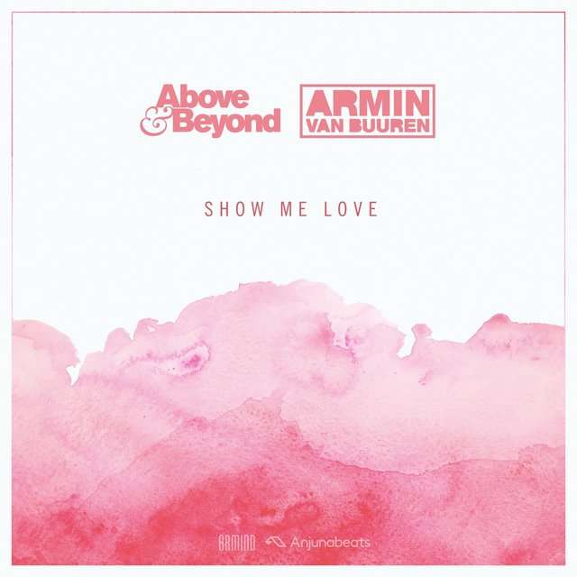 Above & Beyond《Show Me Love》[CD级无损/44.1kHz/16bit]