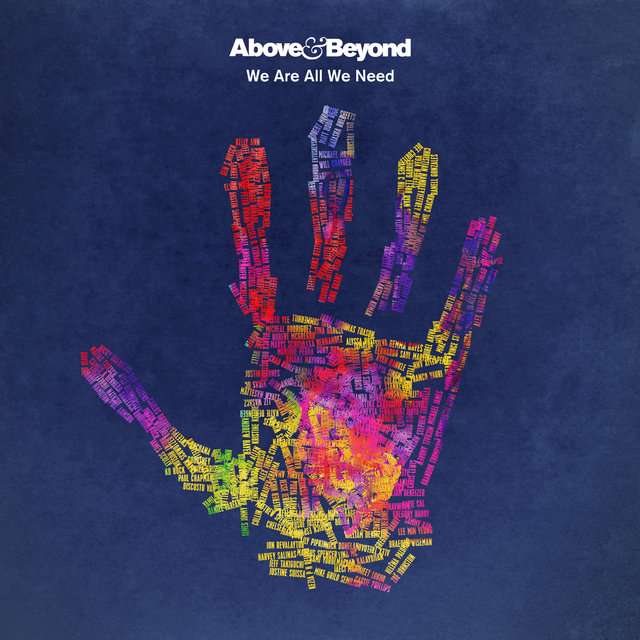 Above & Beyond《We Are All We Need》[CD级无损/44.1kHz/16bit]