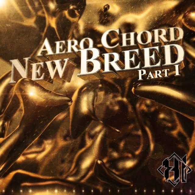 Aero Chord《New Breed Part 1》[CD级无损/44.1kHz/16bit]