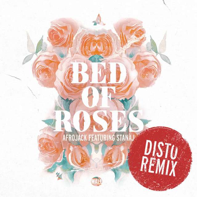 Afrojack《Bed Of Roses (Disto Remix)》[CD级无损/44.1kHz/16bit]