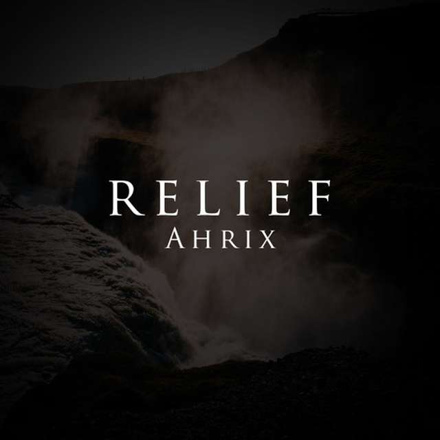 Ahrix《Relief》[CD级无损/44.1kHz/16bit]