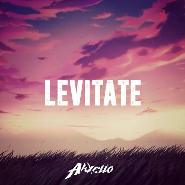 Ahxello《Levitate》[CD级无损/44.1kHz/16bit]