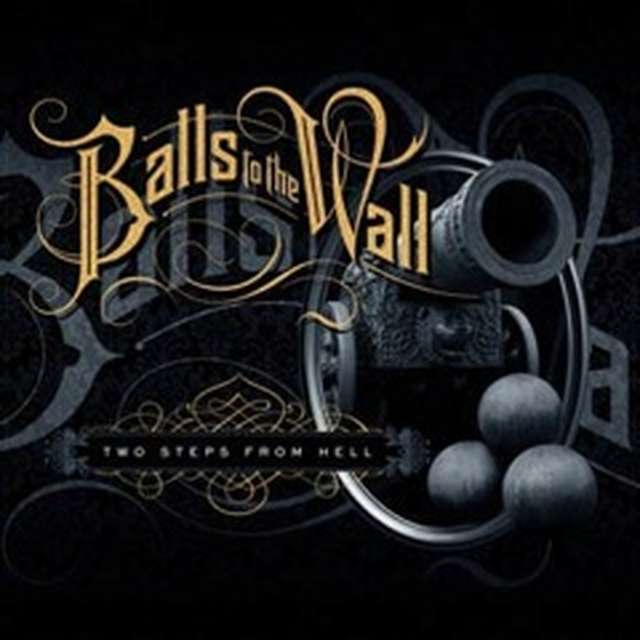 Two Steps From Hell《Balls To The Wall》[CD级无损/48kHz/16bit]