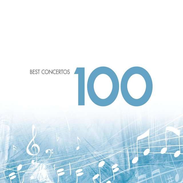 V.A《100 Best Concertos》[CD级无损/44.1kHz/16bit]