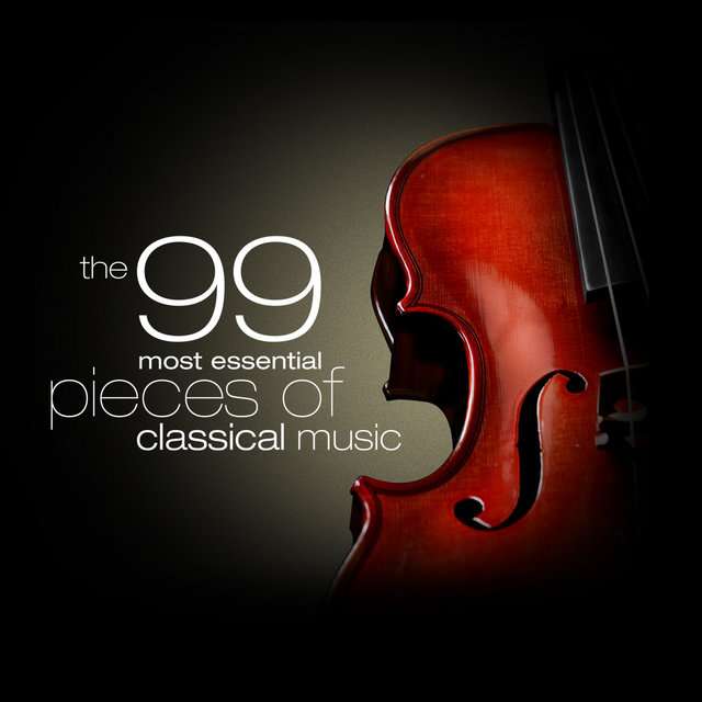 V.A《The 99 Most Essential Pieces of Classical Music》[CD级无损/44.1kHz/16bit]