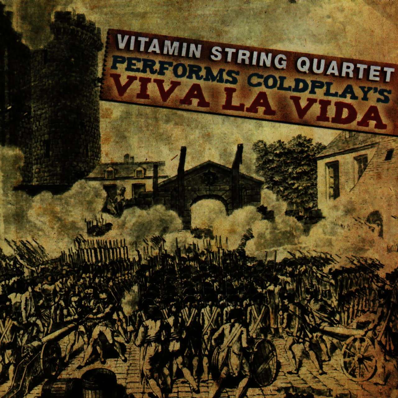 Vitamin String Quartet《Vitamin String Quartet Performs Coldplay’s Viva La Vida》[CD级无损/44.1kHz/16bit]