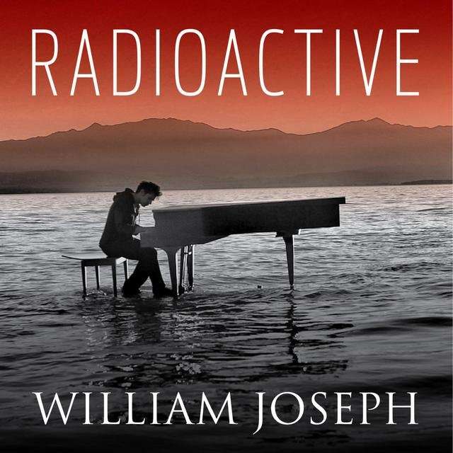 William Joseph《Radioactive》[CD级无损/44.1kHz/16bit]