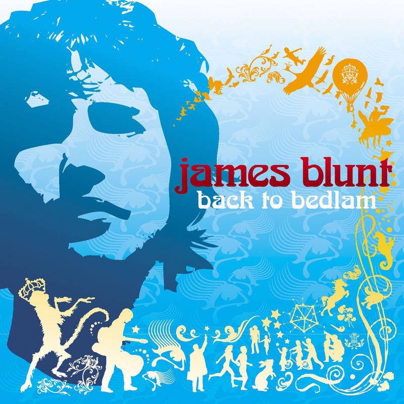 James Blunt《Back To Bedlam {Deluxe}》[Hi-Res级无损/96kHz/24bit]