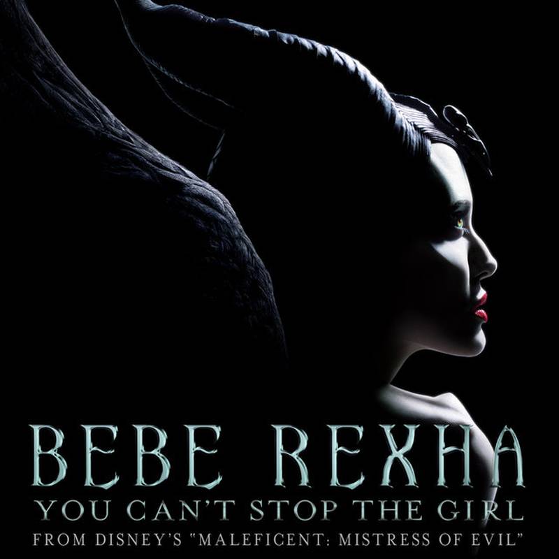 bebe rexhabr《you cant stop the girl from disneys＂maleficent：mistress of evil＂》brhi res级无损96khz24bit