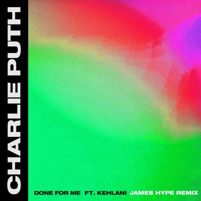 charlie puthbr《done for me feat. kehlani james hype remix》brhi res级无损96khz24bit