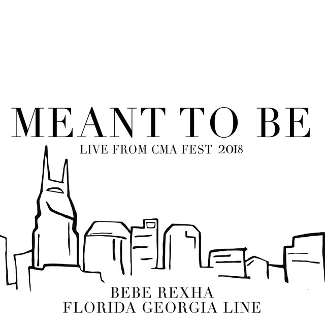 florida georgia linebr《meant to be live from cma fest 2018》brhi res级无损96khz24bit
