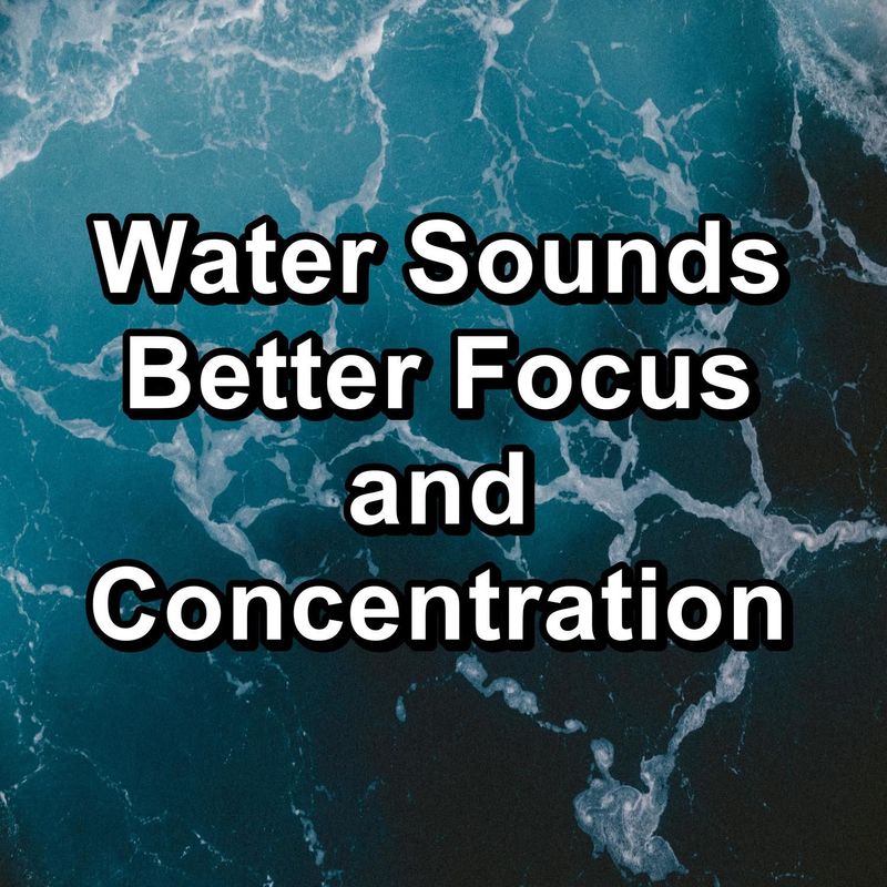 deep sleep relaxation《water sounds better focus and concentration》hi res级无损96khz24bit