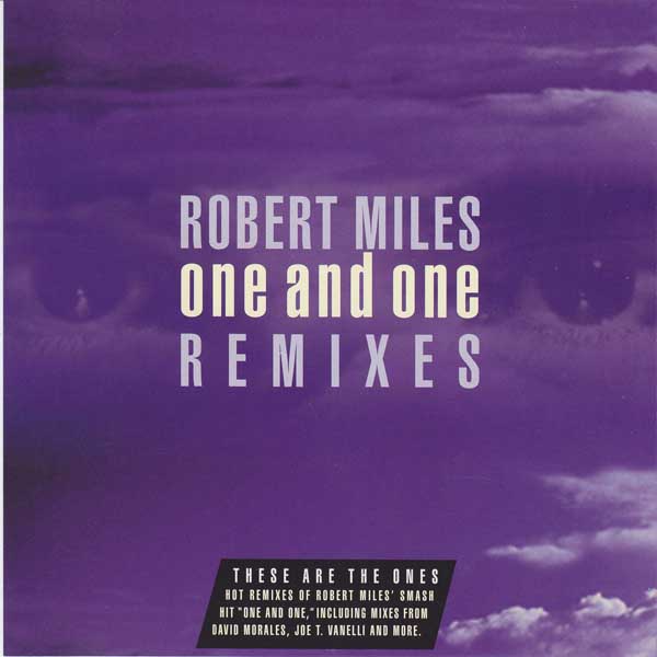 robert miles《one and one remixes》cd级无损44.1khz16bit