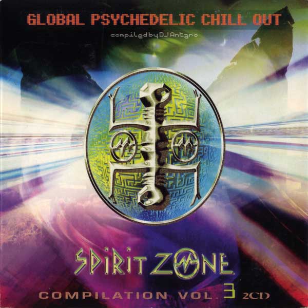 spirit zone recordings《global psychedelic chill out vol.3》cd级无损
