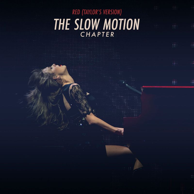 taylor swift《red taylors version：the slow motion chapter》hi