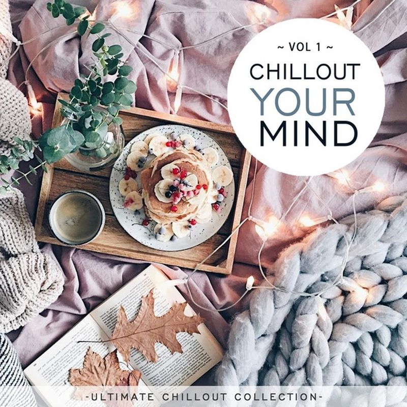 chill n chill records《chillout your mind vol.1：ultimate chillou