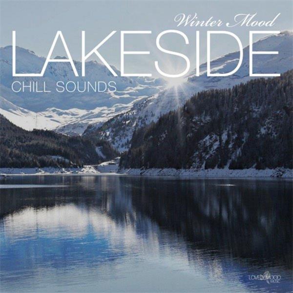 lovely mood music《lakeside chill sounds：winter mood》cd级无损44.1k