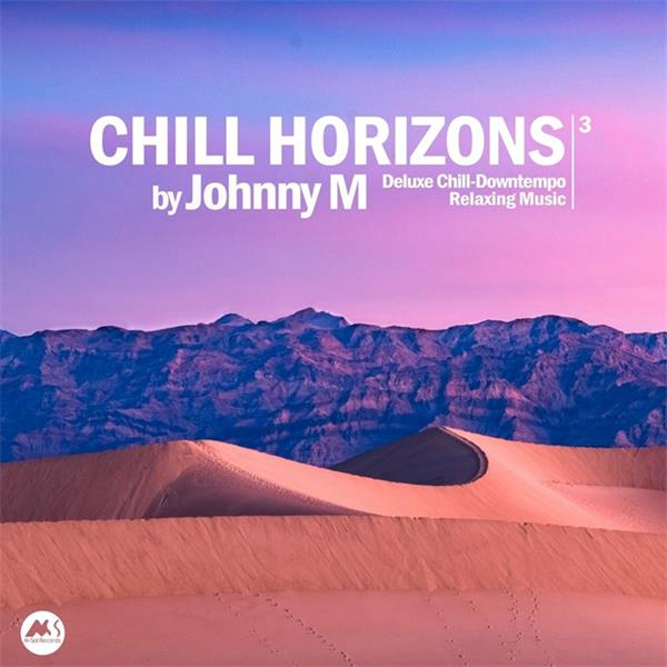m sol records《chill horizons vol.3》cd级无损44.1khz16bit