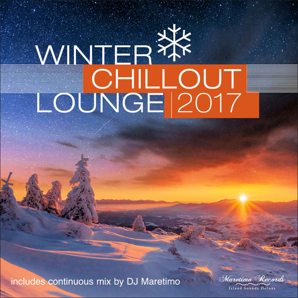 maretimo records《winter chillout lounge 2017》cd级无损44.1khz16bi
