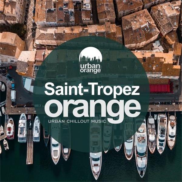 urban orange music《saint tropez orange：urban chillout music》cd级