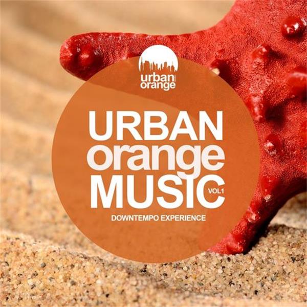 urban orange music《urban orange music 1：downtempo experience》cd