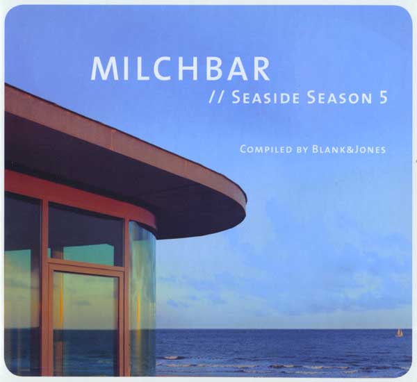 blank jones《milchbar. seaside season 5》cd级无损44.1khz16bit