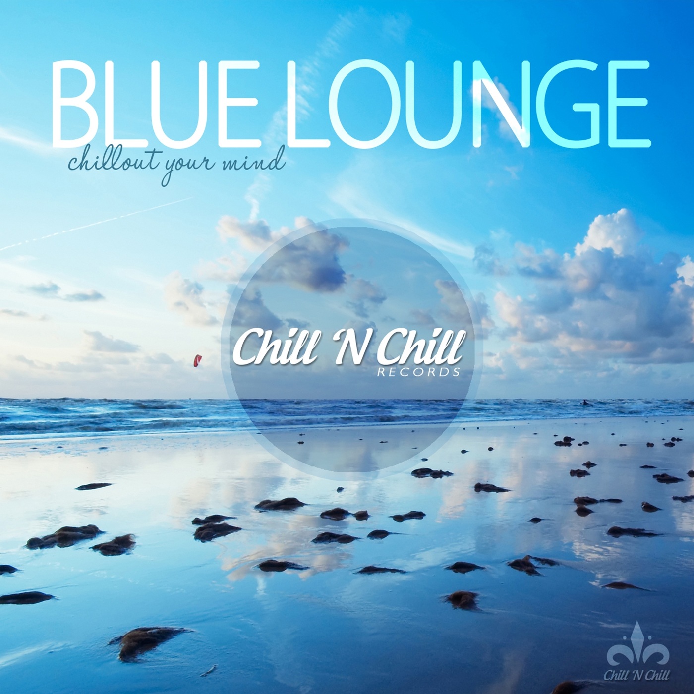 chill n chill records《blue lounge：chillout your mind》cd级无损44.