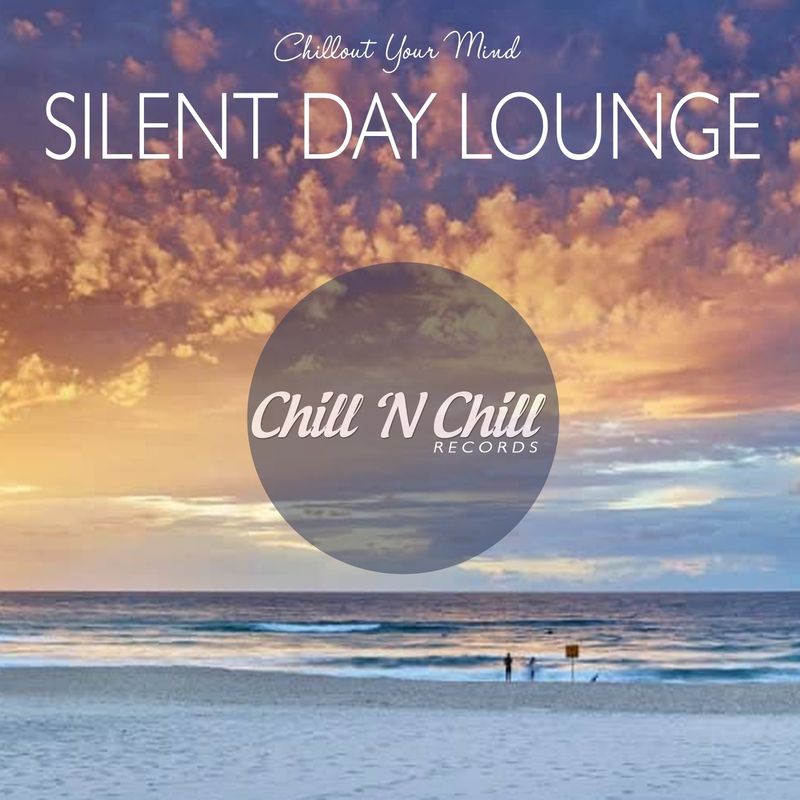 chill n chill records《silent day lounge：chillout your mind》cd级