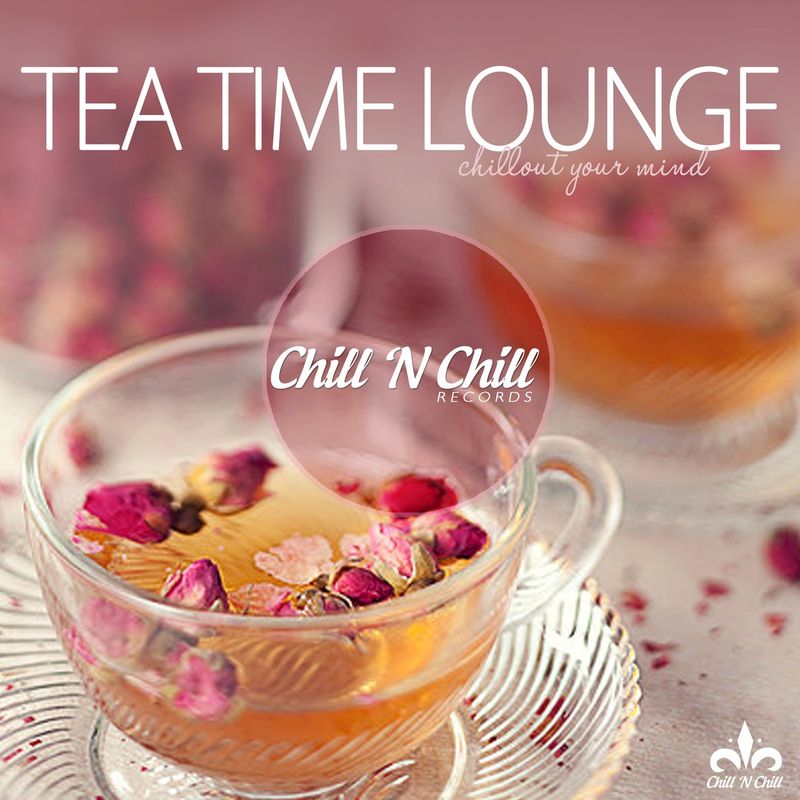 chill n chill records《tea time lounge：chillout your mind》cd级无损