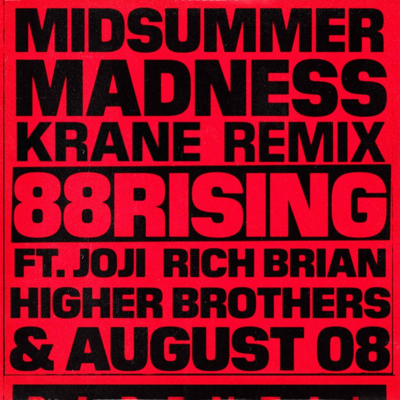88rising《midsummer madness feat. joji rich brian higher broth