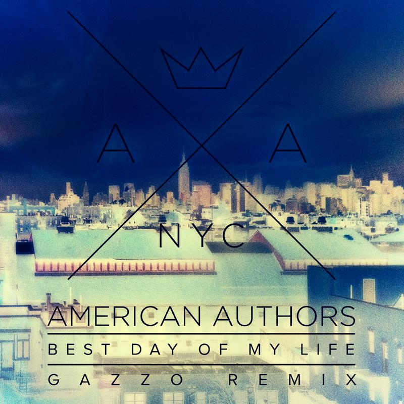 american authors《best day of my life gazzo remix》cd级无损44.1khz16bit