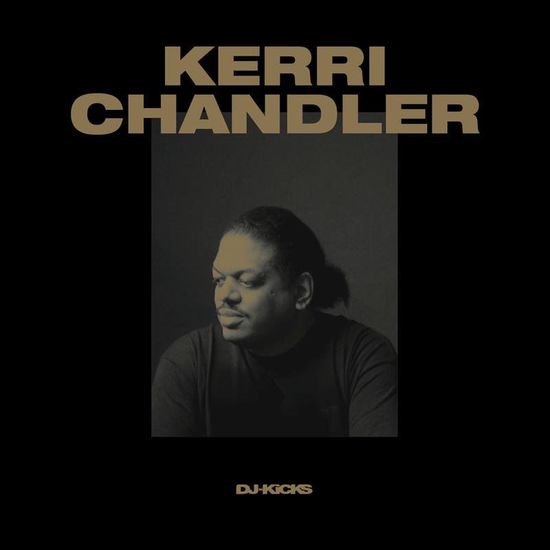 kerri chandler《dj kicks kerri chandler mixed tracks》cd级无损44.1khz16bit