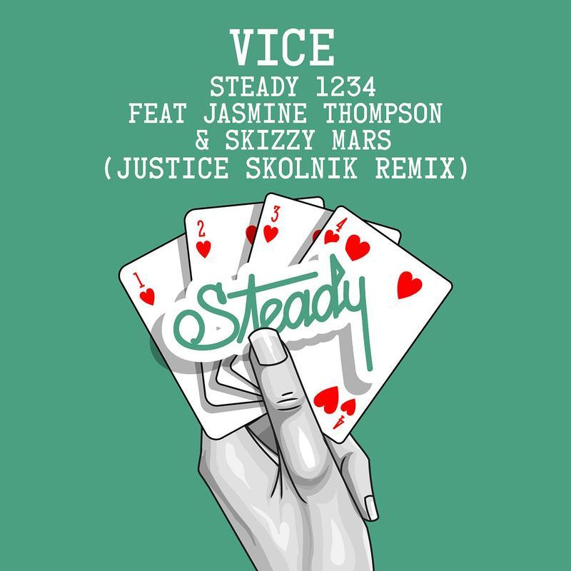 vice《steady 1234 feat. jasmine thompson skizzy mars justice skolnik remix》cd级无损44.1khz16bit