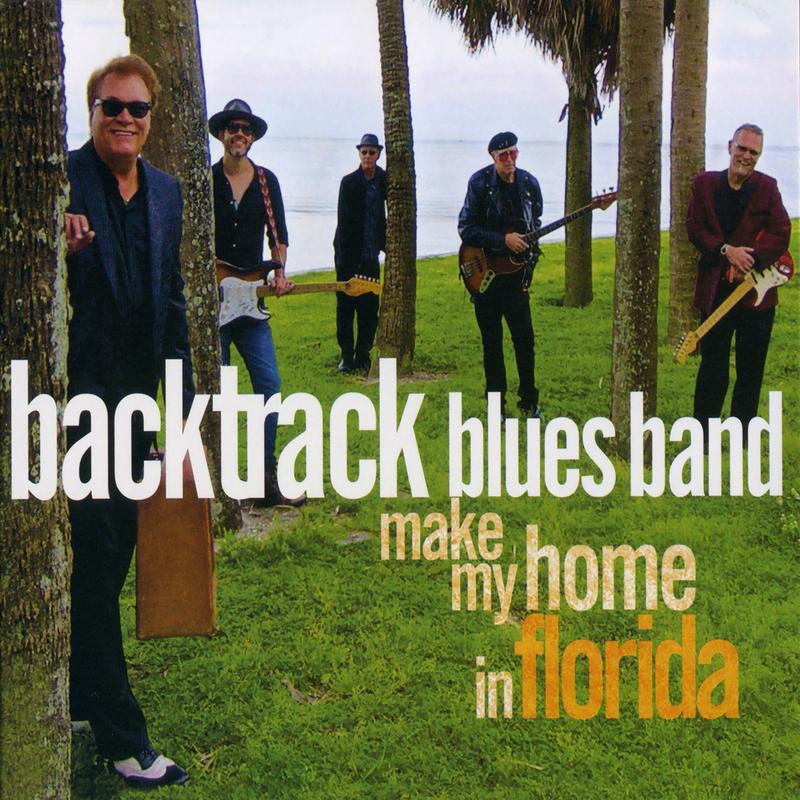 backtrack blues band《make my home in florida》cd级无损44.1khz16bit
