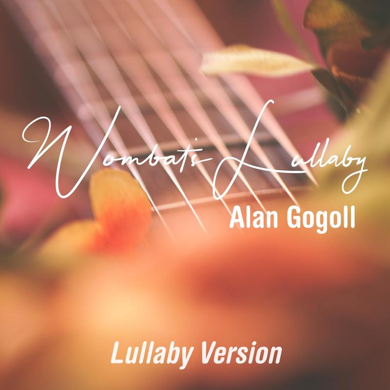 alan gogoll《wombats lullaby lullaby version》cd级无损44.1khz16bit
