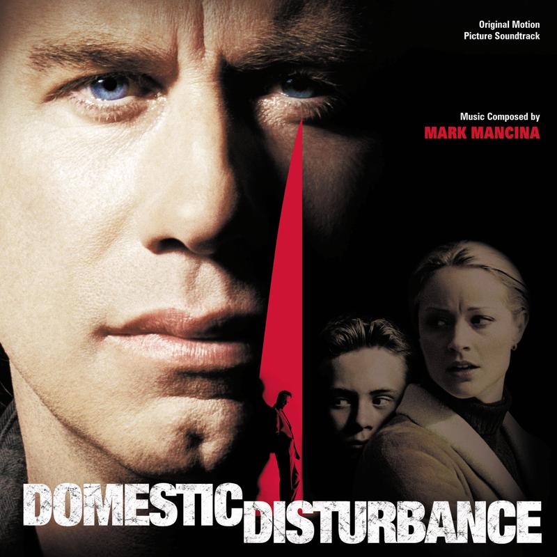 mark mancina《domestic disturbance original motion picture soundtrack》cd级无损44.1khz16bit