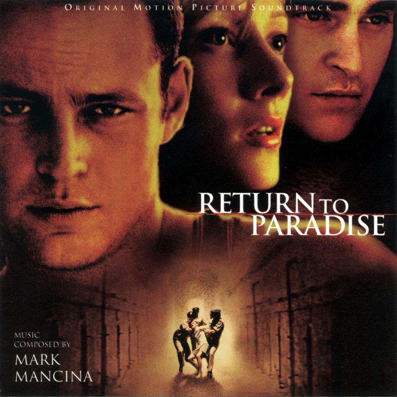 mark mancina《return to paradise original motion picture soundtrack》cd级无损44.1khz16bit