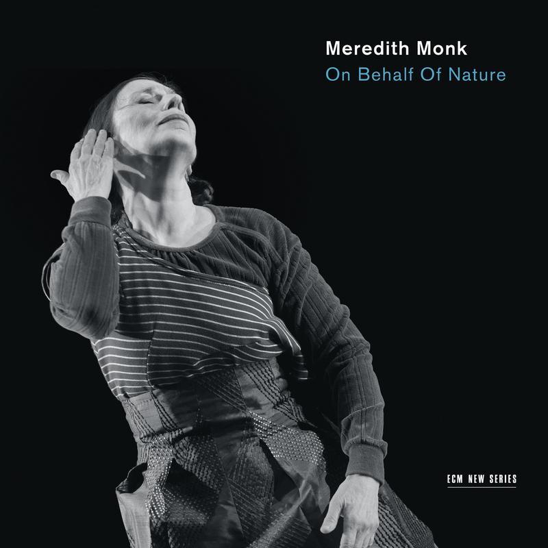 meredith monk vocal ensemble《on behalf of nature》hi res级无损96khz24bit