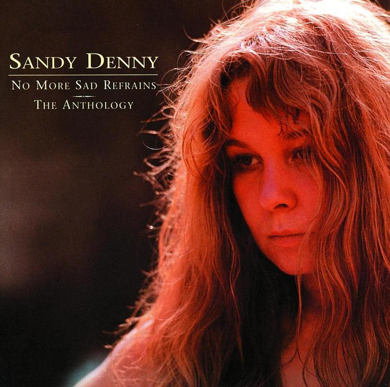 sandy denny《no more sad refrains the anthology》cd级无损44.1khz16bit