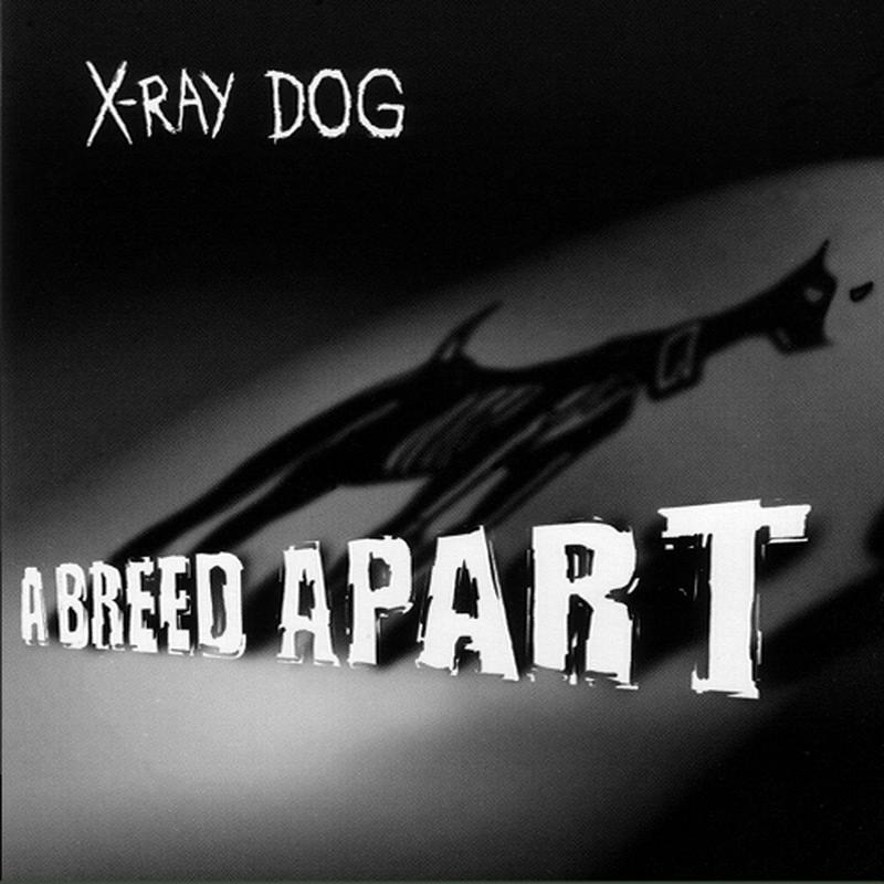 x ray dog《a breed apart》hi res级无损48khz16bit