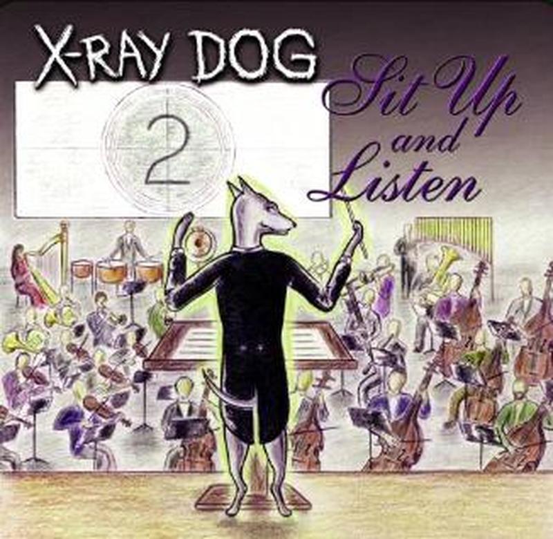 x ray dog《sit up and listen》hi res级无损48khz16bit